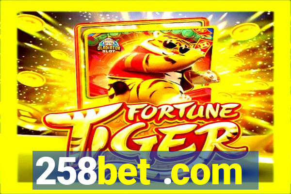 258bet .com